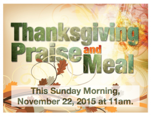 Thanksgiving Praise and a Meal